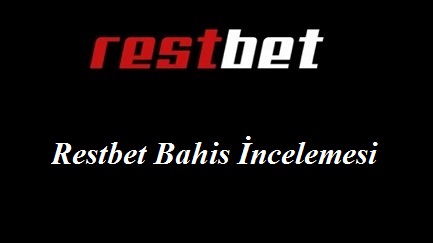 restbet bahis incelemesi