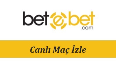 Betebet Tv Canlı Maç İzle