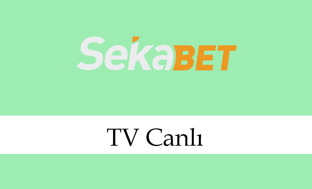 sekabettvcanlı