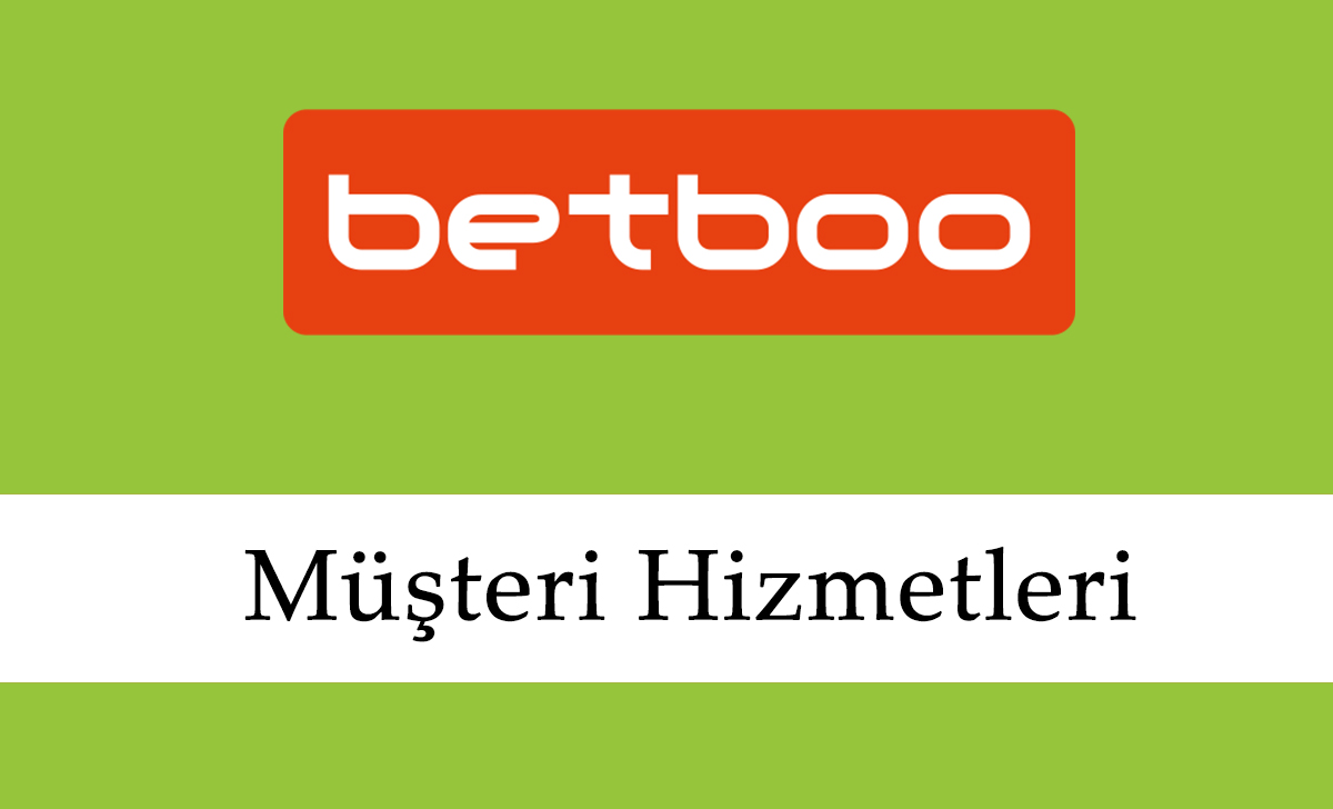 Betboo Müşteri Hizmetleri