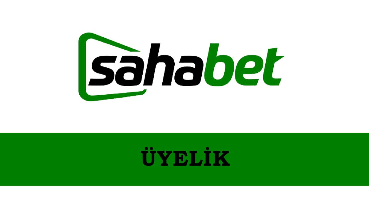 Sahabet Üyelik