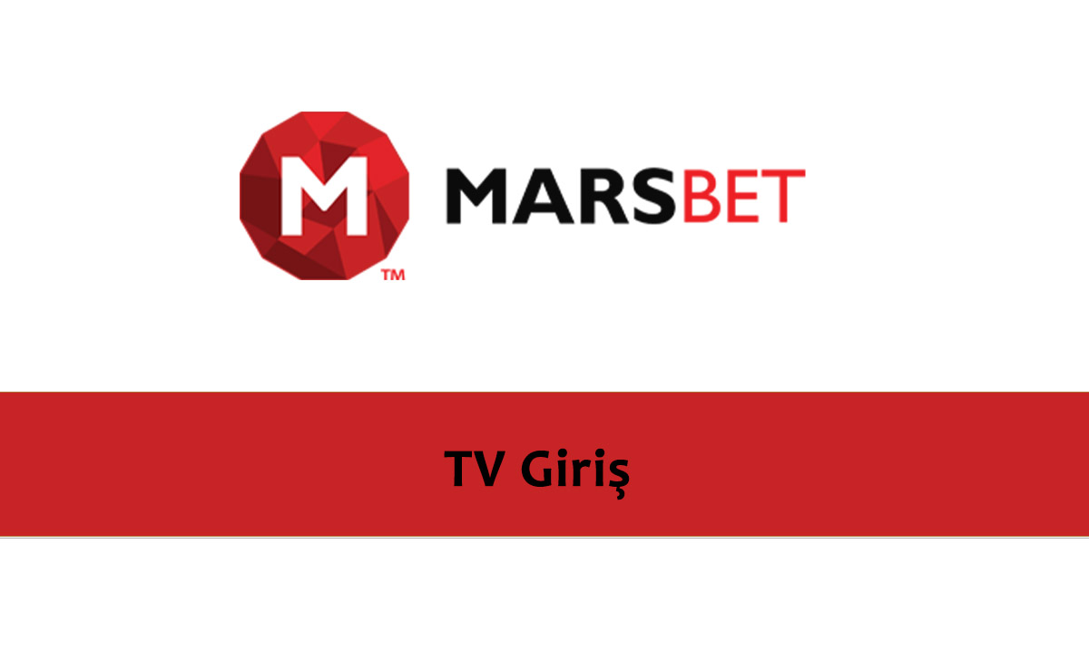 Marsbahis TV Giriş