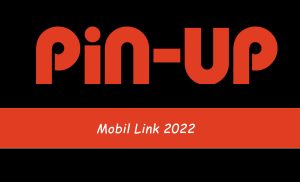 Pinup Mobil Link 2022