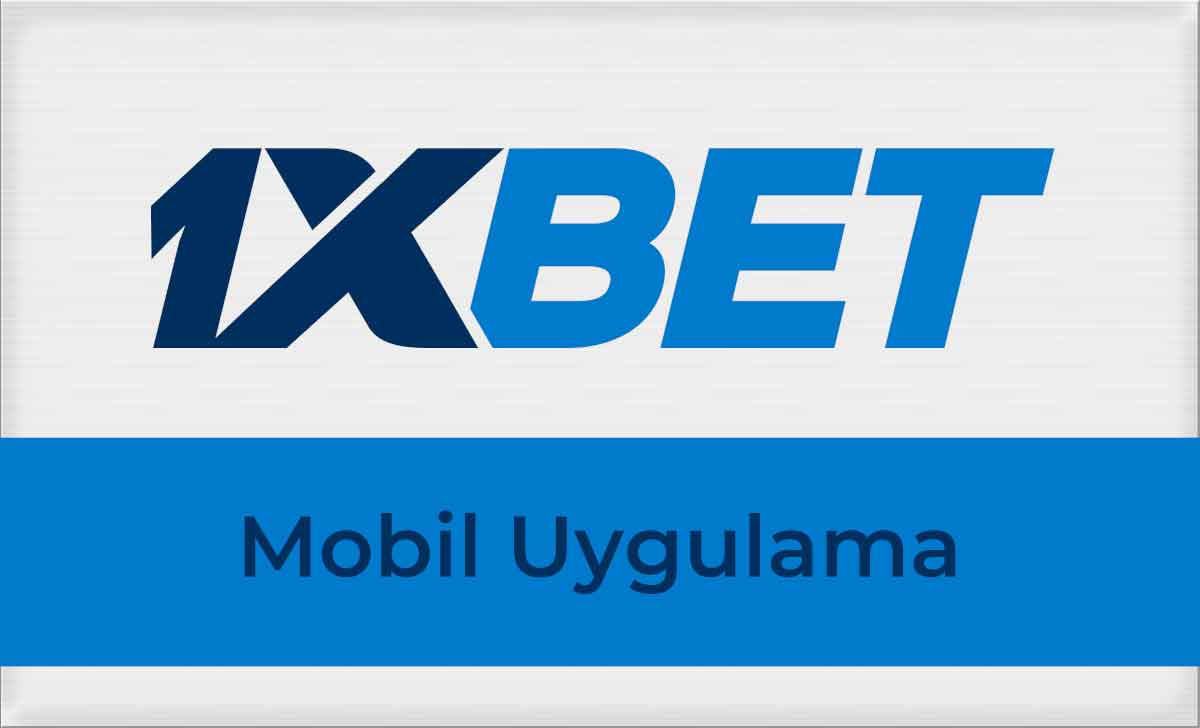 1xbet Mobil Uygulama