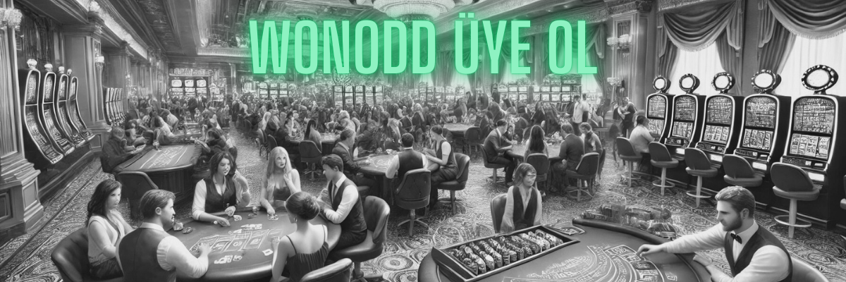 Wonodd Üye Ol